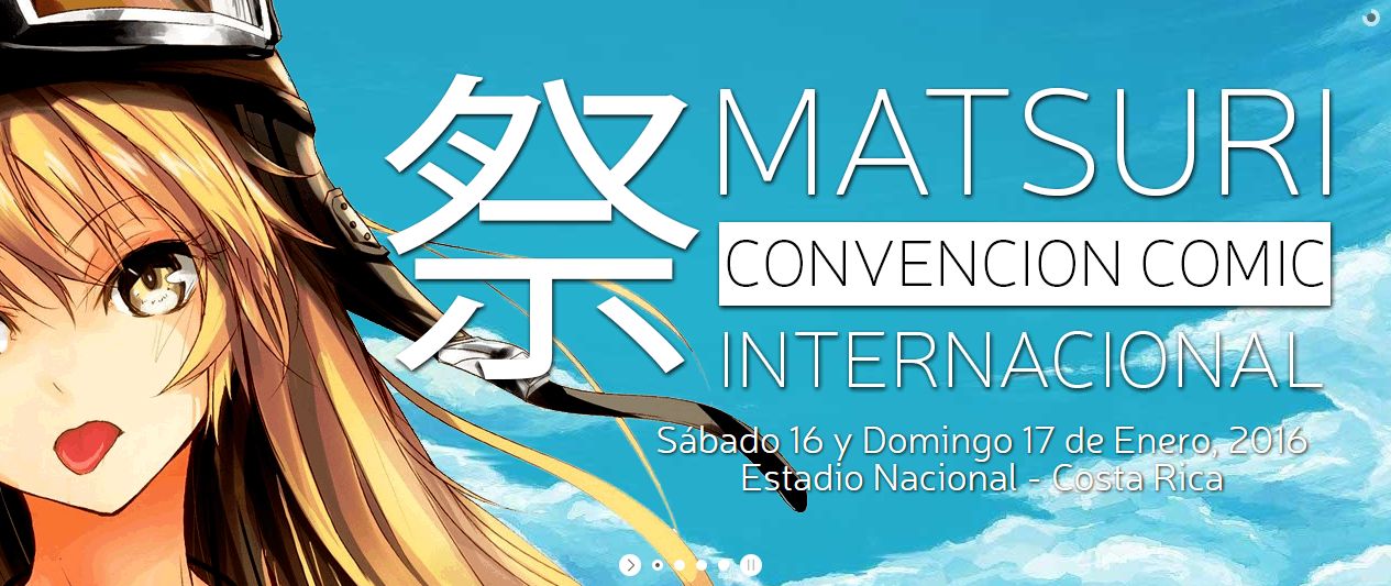 Convencion Comic y Anime - Matsuri 2016 - Costa Rica